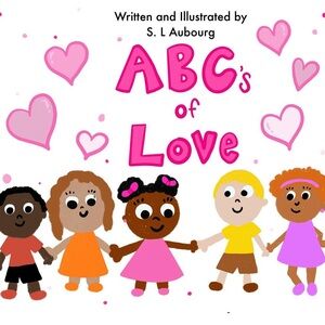 💕 Author Signed ( ABC’s of Love ) Children’s Picture Book.